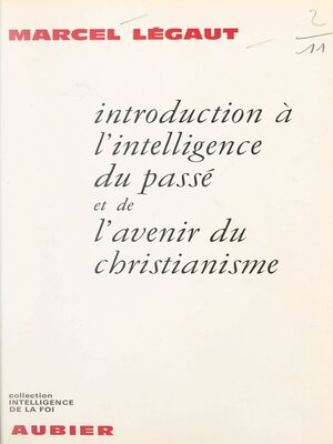 cover image of Introduction à l'intelligence du passé et de l'avenir du christianisme